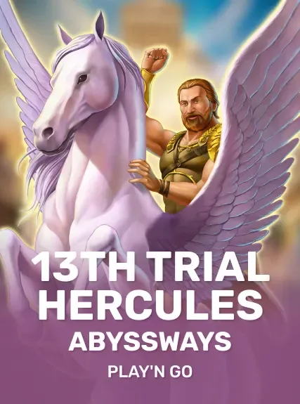 13th Trial Hercules Abyssways