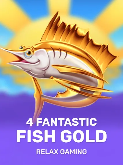 4 Fantastic Fish Gold