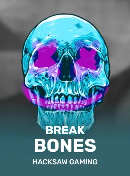 Break Bones