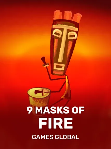 9 Masks of Fire